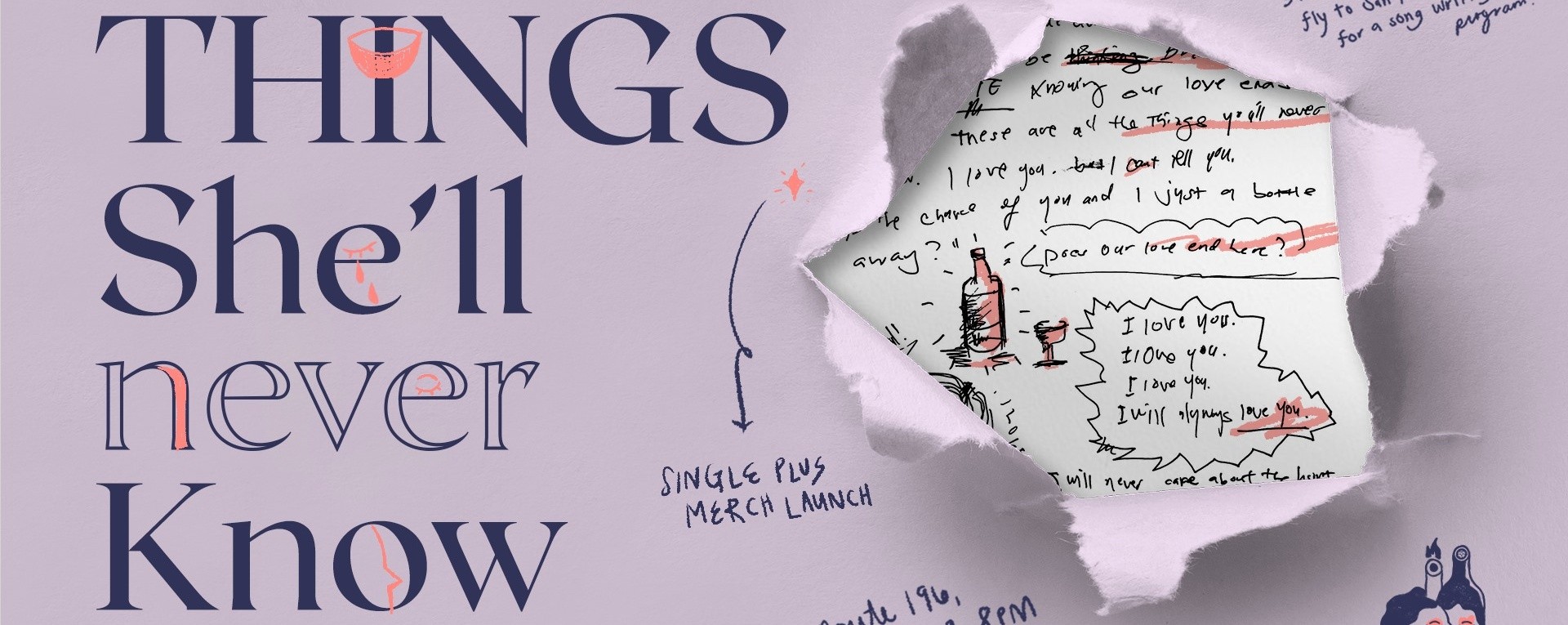 Things She'll Never Know: Single and Merch Launch